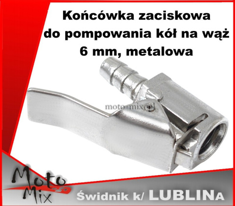Końcówka zaciskowa do pompowania kół na wąż 6 mm, metalowa Końcówka zaciskowa do pompowania kół na wąż 6 mm, metalowa