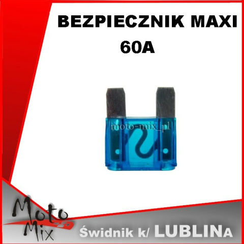 Bezpieczniki samochodowe - MAXI 60A Bezpieczniki samochodowe - MAXI 60A